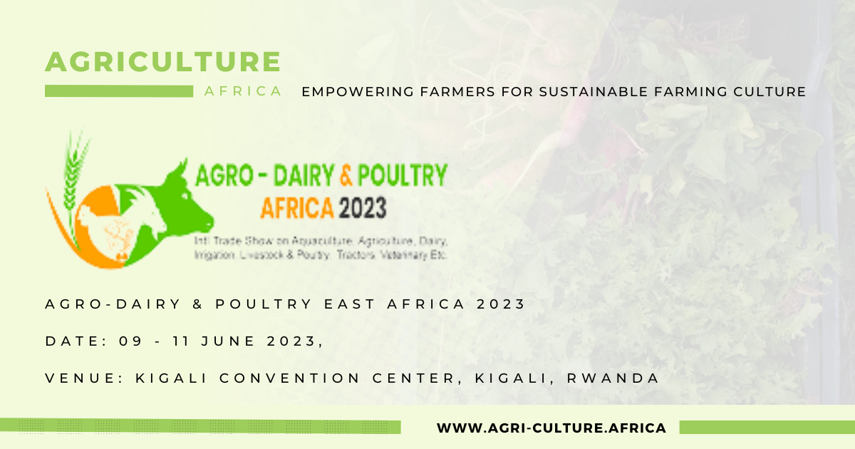 Agro-Dairy and Poultry East Africa 2023